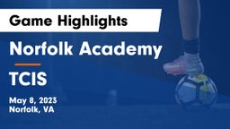 Norfolk Academy vs TCIS Game Highlights - May 8, 2023