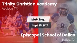 Matchup: Trinity Christian vs. Episcopal School of Dallas 2017