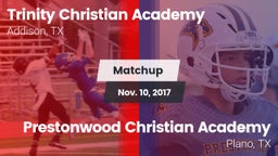 Matchup: Trinity Christian vs. Prestonwood Christian Academy 2017