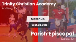 Matchup: Trinity Christian vs. Parish Episcopal  2018