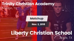 Matchup: Trinity Christian vs. Liberty Christian School  2018
