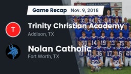 Recap: Trinity Christian Academy  vs. Nolan Catholic  2018