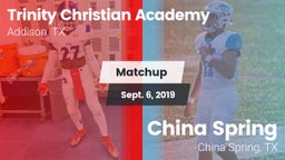 Matchup: Trinity Christian vs. China Spring  2019