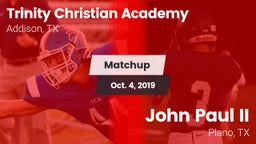 Matchup: Trinity Christian vs. John Paul II  2019
