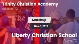 Matchup: Trinity Christian vs. Liberty Christian School  2019