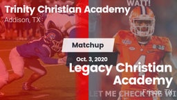 Matchup: Trinity Christian vs. Legacy Christian Academy  2020