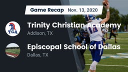 Recap: Trinity Christian Academy  vs. Episcopal School of Dallas 2020