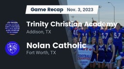 Recap: Trinity Christian Academy  vs. Nolan Catholic  2023