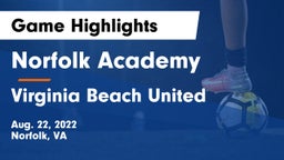 Norfolk Academy vs Virginia Beach United Game Highlights - Aug. 22, 2022