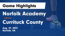 Norfolk Academy vs Currituck County  Game Highlights - Aug. 29, 2022