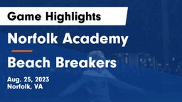 Norfolk Academy vs Beach Breakers  Game Highlights - Aug. 25, 2023