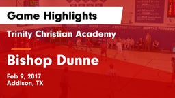Trinity Christian Academy  vs Bishop Dunne Game Highlights - Feb 9, 2017