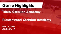 Trinity Christian Academy  vs Prestonwood Christian Academy Game Highlights - Dec. 4, 2018