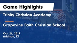 Trinity Christian Academy  vs Grapevine Faith Christian School Game Highlights - Oct. 26, 2019