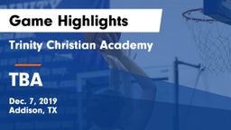 Trinity Christian Academy  vs TBA Game Highlights - Dec. 7, 2019