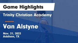 Trinity Christian Academy  vs Van Alstyne  Game Highlights - Nov. 21, 2023