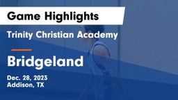 Trinity Christian Academy  vs Bridgeland  Game Highlights - Dec. 28, 2023