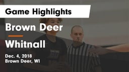 Brown Deer  vs Whitnall  Game Highlights - Dec. 4, 2018