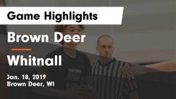 Brown Deer  vs Whitnall  Game Highlights - Jan. 18, 2019