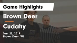 Brown Deer  vs Cudahy  Game Highlights - Jan. 25, 2019