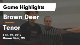 Brown Deer  vs Tenor  Game Highlights - Feb. 26, 2019
