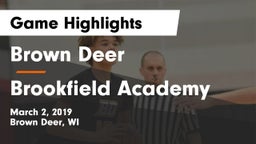 Brown Deer  vs Brookfield Academy  Game Highlights - March 2, 2019