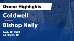 Caldwell  vs Bishop Kelly Game Highlights - Aug. 30, 2022