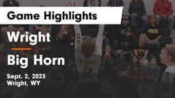 Wright  vs Big Horn  Game Highlights - Sept. 2, 2023