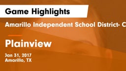 Amarillo Independent School District- Caprock  vs Plainview  Game Highlights - Jan 31, 2017