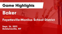 Baker  vs Fayetteville-Manlius School District  Game Highlights - Sept. 26, 2023