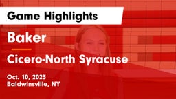 Baker  vs Cicero-North Syracuse  Game Highlights - Oct. 10, 2023