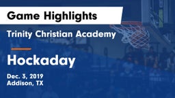 Trinity Christian Academy  vs Hockaday  Game Highlights - Dec. 3, 2019