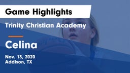 Trinity Christian Academy  vs Celina  Game Highlights - Nov. 13, 2020