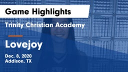 Trinity Christian Academy  vs Lovejoy  Game Highlights - Dec. 8, 2020