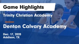 Trinity Christian Academy  vs Denton Calvary Academy Game Highlights - Dec. 17, 2020