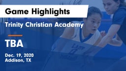 Trinity Christian Academy  vs TBA Game Highlights - Dec. 19, 2020
