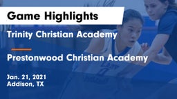 Trinity Christian Academy  vs Prestonwood Christian Academy Game Highlights - Jan. 21, 2021