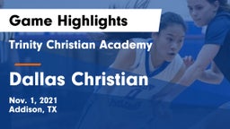 Trinity Christian Academy  vs Dallas Christian  Game Highlights - Nov. 1, 2021