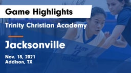 Trinity Christian Academy  vs Jacksonville  Game Highlights - Nov. 18, 2021