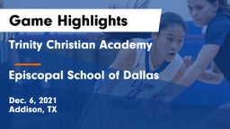 Trinity Christian Academy  vs Episcopal School of Dallas Game Highlights - Dec. 6, 2021