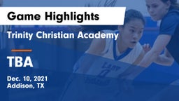 Trinity Christian Academy  vs TBA Game Highlights - Dec. 10, 2021