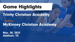 Trinity Christian Academy  vs McKinney Christian Academy Game Highlights - Nov. 28, 2023