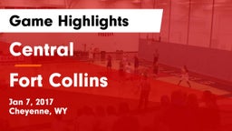Central  vs Fort Collins Game Highlights - Jan 7, 2017