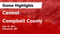 Central  vs Campbell County  Game Highlights - Feb 10, 2017