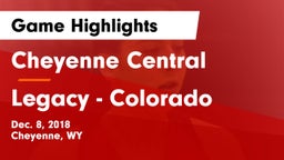 Cheyenne Central  vs Legacy  - Colorado Game Highlights - Dec. 8, 2018