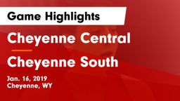 Cheyenne Central  vs Cheyenne South  Game Highlights - Jan. 16, 2019
