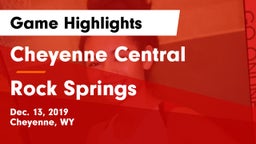 Cheyenne Central  vs Rock Springs  Game Highlights - Dec. 13, 2019