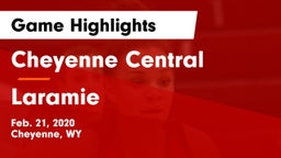 Cheyenne Central  vs Laramie  Game Highlights - Feb. 21, 2020