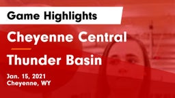 Cheyenne Central  vs Thunder Basin  Game Highlights - Jan. 15, 2021