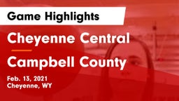 Cheyenne Central  vs Campbell County  Game Highlights - Feb. 13, 2021